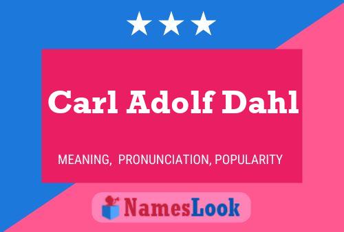 Carl Adolf Dahl பெயர் போஸ்டர்