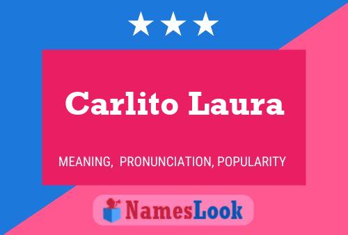 Carlito Laura பெயர் போஸ்டர்