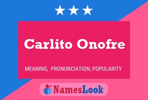 Carlito Onofre பெயர் போஸ்டர்