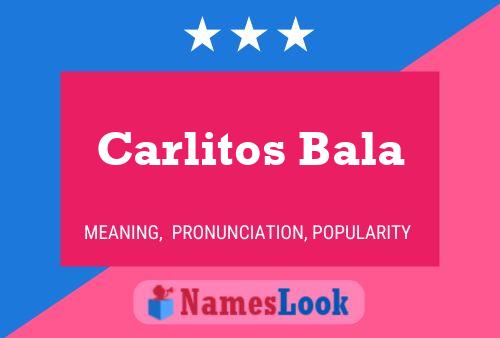 Carlitos Bala பெயர் போஸ்டர்