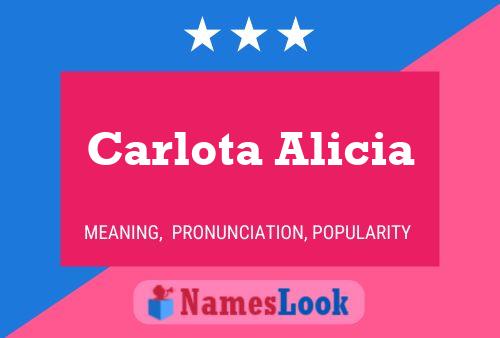 Carlota Alicia பெயர் போஸ்டர்