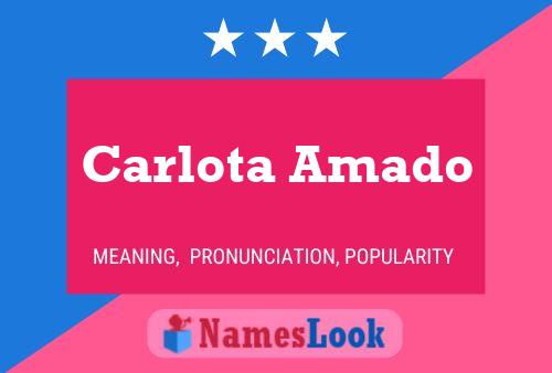 Carlota Amado பெயர் போஸ்டர்