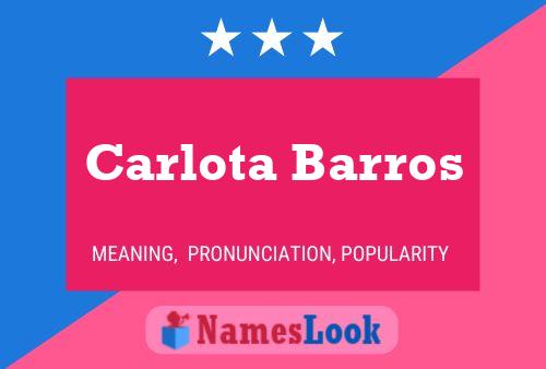 Carlota Barros பெயர் போஸ்டர்