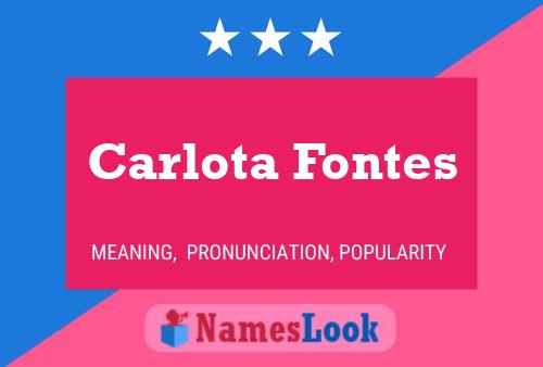 Carlota Fontes பெயர் போஸ்டர்