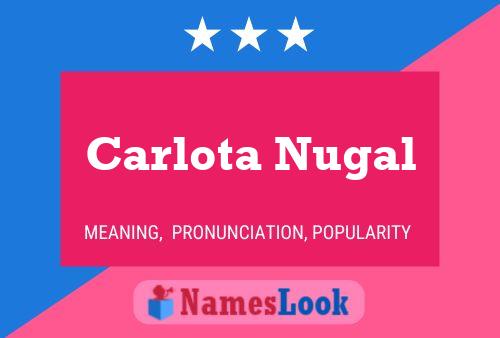 Carlota Nugal பெயர் போஸ்டர்