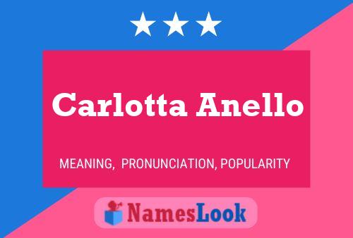 Carlotta Anello பெயர் போஸ்டர்