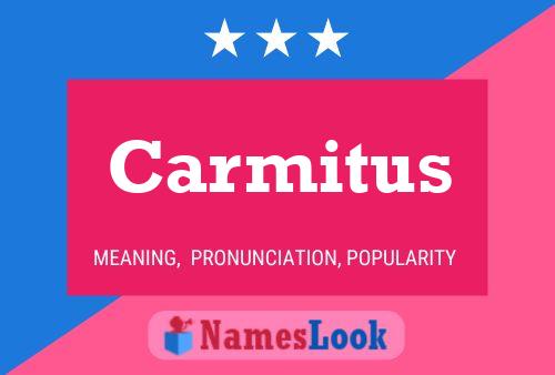 Carmitus பெயர் போஸ்டர்