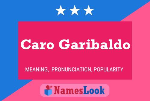 Caro Garibaldo பெயர் போஸ்டர்