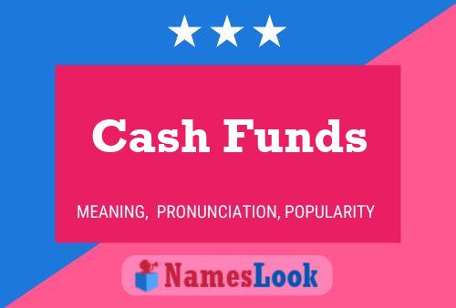 Cash Funds பெயர் போஸ்டர்