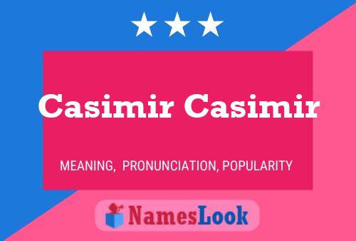 Casimir Casimir பெயர் போஸ்டர்