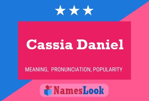 Cassia Daniel பெயர் போஸ்டர்