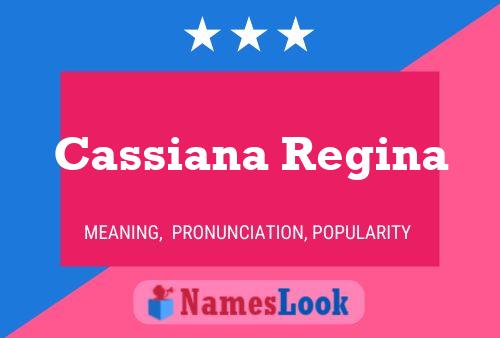 Cassiana Regina பெயர் போஸ்டர்