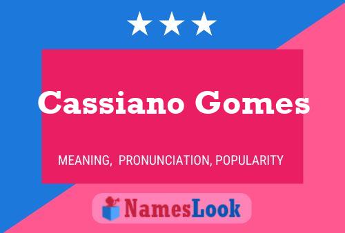 Cassiano Gomes பெயர் போஸ்டர்