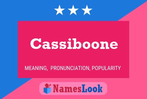 Cassiboone பெயர் போஸ்டர்