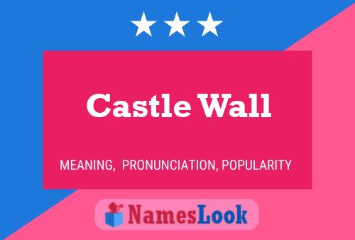 Castle Wall பெயர் போஸ்டர்