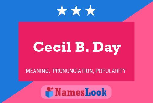 Cecil B. Day பெயர் போஸ்டர்