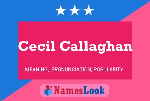 Cecil Callaghan பெயர் போஸ்டர்