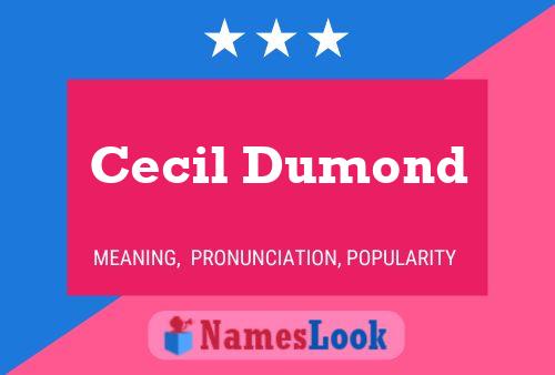 Cecil Dumond பெயர் போஸ்டர்