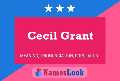 Cecil Grant பெயர் போஸ்டர்