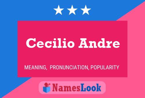 Cecilio Andre பெயர் போஸ்டர்