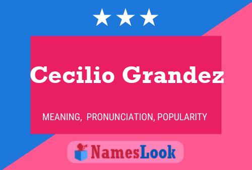 Cecilio Grandez பெயர் போஸ்டர்