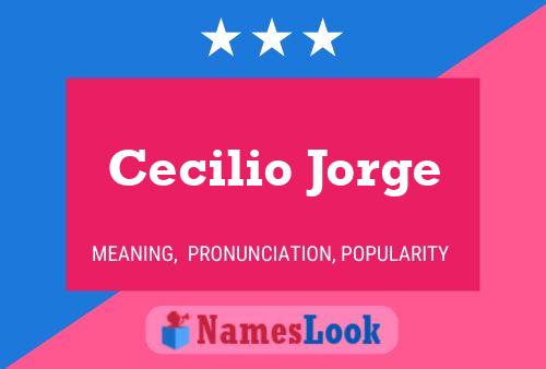 Cecilio Jorge பெயர் போஸ்டர்