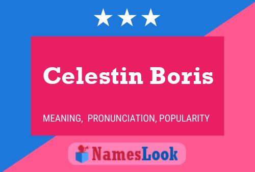 Celestin Boris பெயர் போஸ்டர்