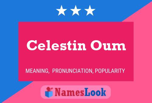 Celestin Oum பெயர் போஸ்டர்