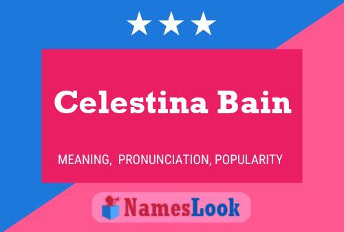 Celestina Bain பெயர் போஸ்டர்