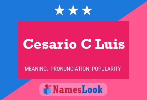 Cesario C Luis பெயர் போஸ்டர்