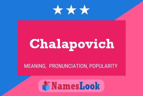 Chalapovich பெயர் போஸ்டர்