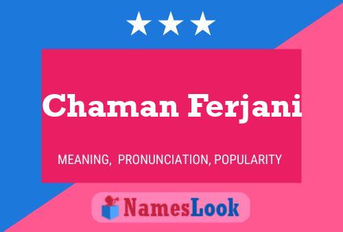 Chaman Ferjani பெயர் போஸ்டர்