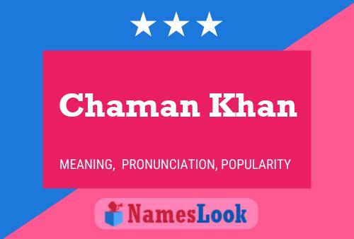 Chaman Khan பெயர் போஸ்டர்