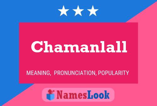 Chamanlall பெயர் போஸ்டர்