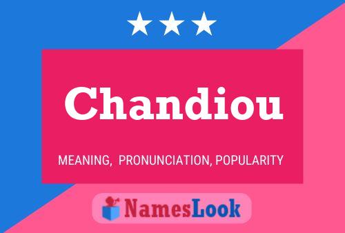 Chandiou பெயர் போஸ்டர்