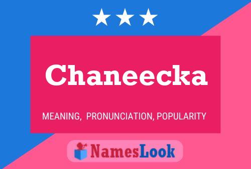 Chaneecka பெயர் போஸ்டர்