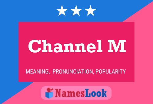 Channel M பெயர் போஸ்டர்