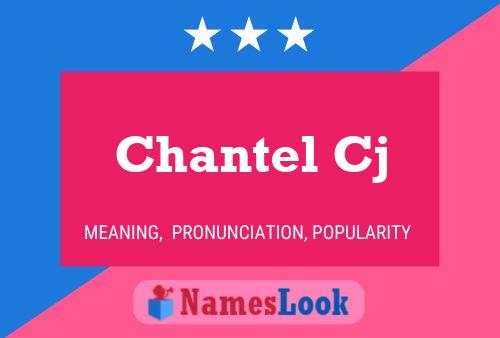 Chantel Cj பெயர் போஸ்டர்