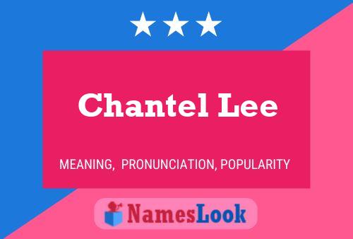 Chantel Lee பெயர் போஸ்டர்