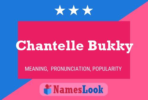 Chantelle Bukky பெயர் போஸ்டர்