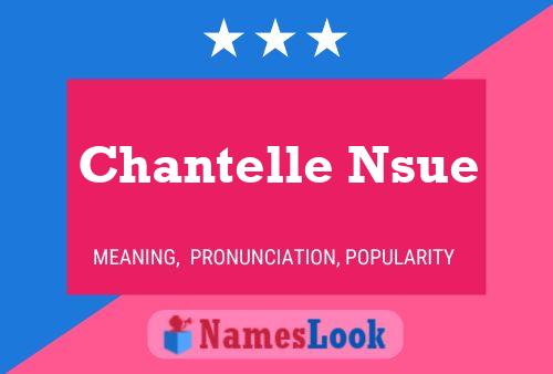 Chantelle Nsue பெயர் போஸ்டர்