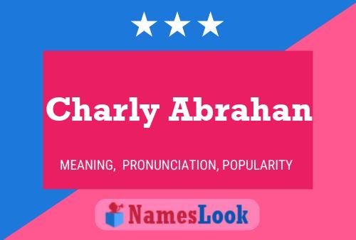 Charly Abrahan பெயர் போஸ்டர்