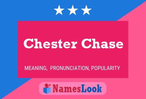 Chester Chase பெயர் போஸ்டர்