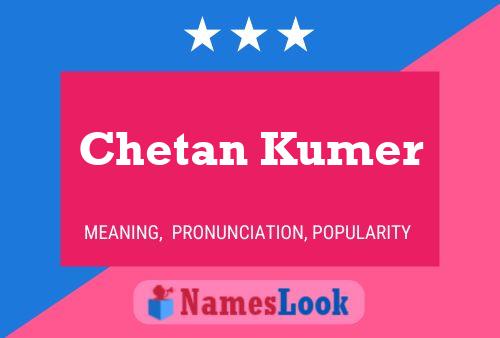 Chetan Kumer பெயர் போஸ்டர்