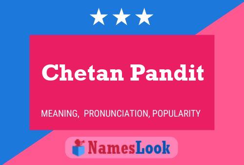 Chetan Pandit பெயர் போஸ்டர்