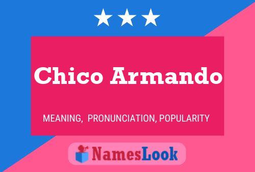 Chico Armando பெயர் போஸ்டர்