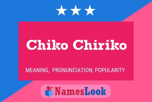 Chiko Chiriko பெயர் போஸ்டர்