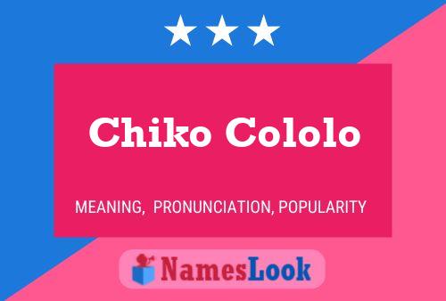 Chiko Cololo பெயர் போஸ்டர்