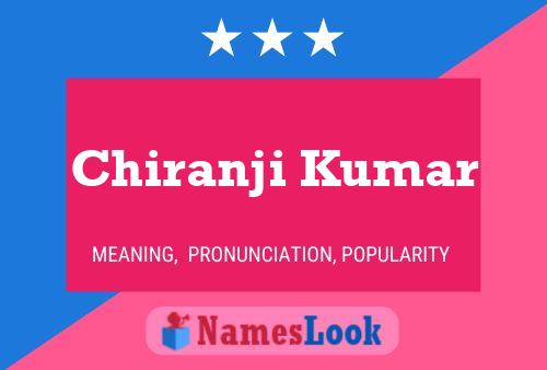 Chiranji Kumar பெயர் போஸ்டர்