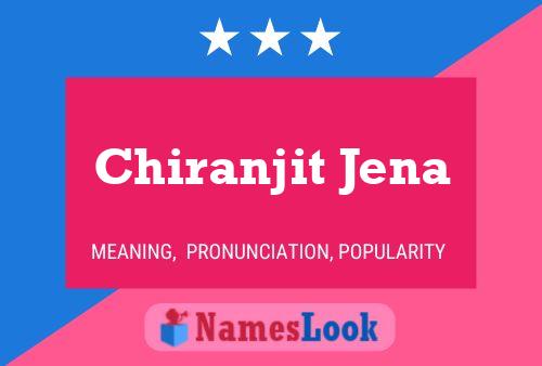 Chiranjit Jena பெயர் போஸ்டர்